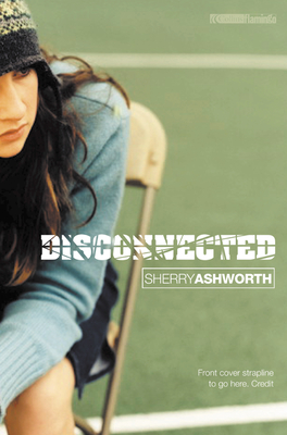 Disconnected - Ashworth, Sherry