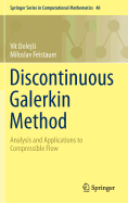 Discontinuous Galerkin Method: Analysis and Applications to Compressible Flow