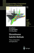 Discontinuous Galerkin Methods: Theory, Computation and Applications