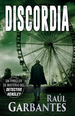 Discordia: Un thriller de misterio del detective Hensley - Banfi, Giovanni (Illustrator), and Garbantes, Ral