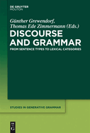 Discourse and Grammar: From Sentence Types to Lexical Categories