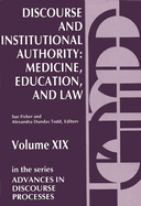 Discourse and Institutional Authority: Medicine, Education, and Law