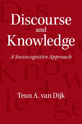 Discourse and Knowledge - Van Dijk, Teun a