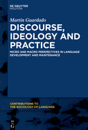 Discourse, Ideology and Heritage Language Socialization: Micro and Macro Perspectives