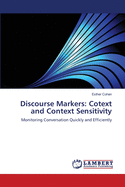 Discourse Markers: Cotext and Context Sensitivity