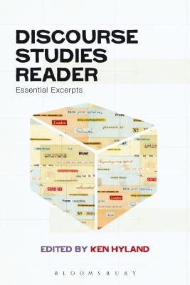 Discourse Studies Reader: Essential Excerpts - Hyland, Ken, Professor (Editor)