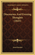 Discourses and Evening Thoughts (1825)