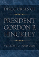 Discourses of President Gordon B. Hinckley
