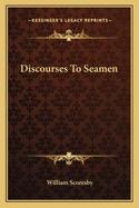 Discourses To Seamen