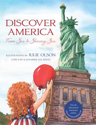 Discover America: From Sea to Shining Sea - Bates, Katharine Lee