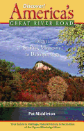 Discover America's Great River Road, Volume I - Middleton, Pat