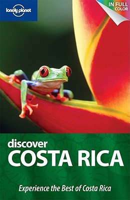 Discover Costa Rica - Firestone, Matthew D, and Miranda, Carolina A, and Soriano, Cesar G