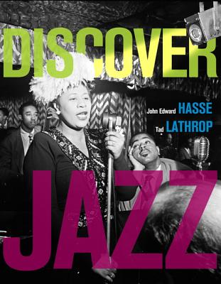 Discover Jazz - Hasse, John E, and Lathrop, Tad