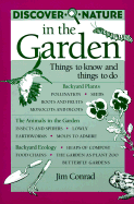Discover Nature in the Garden: Things to Know and Things to Do