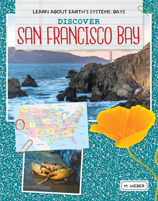 Discover San Francisco Bay - Weber, M