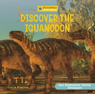 Discover the Iguanodon