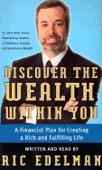 Discover the Wealth Within You: A Financial Plan for Creating a Rich and Fulfilling Life