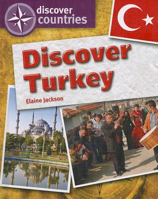 Discover Turkey - Jackson, Elaine