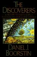 Discoverers - Boorstin, Daniel J, and Boorstin