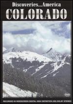 Discoveries... America: Colorado - 