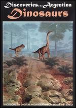 Discoveries... Argentina: Dinosaurs