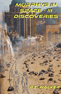 Discoveries - Murphys in Space III