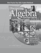 Discovering Algebra: An Investigative Approach - More Practice Your Skills Student Workbook