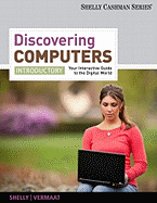 Discovering Computers, Introductory: Your Interactive Guide to the Digital World