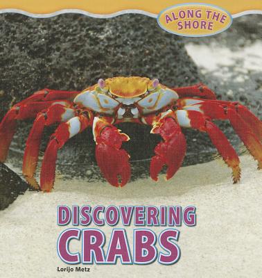 Discovering Crabs - Metz, Lorijo