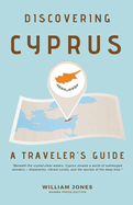 Discovering Cyprus: A Traveler's Guide
