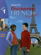 Discovering French, Nouveau!: Student Edition Level 1 2004 - McDougal Littel (Prepared for publication by)