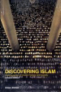 Discovering Islam - Ahmed, Akbar