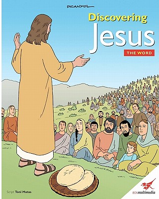 Discovering Jesus, The Word: Children's Bible - Matas, Toni