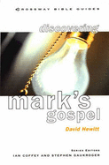 Discovering Mark's Gospel: Turn and Believe