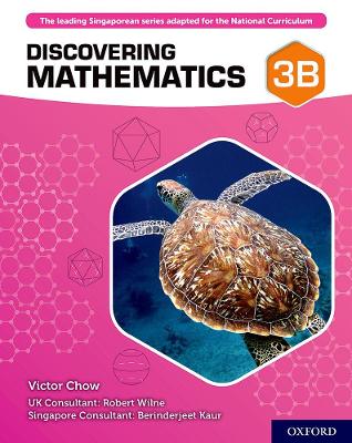 Discovering Mathematics: Student Book 3B - Chow, Victor, and Wilne, Robert, and Kaur, Berinderjeet