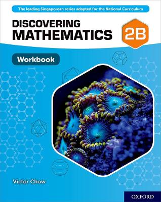 Discovering Mathematics: Workbook 2B - Chow, Victor