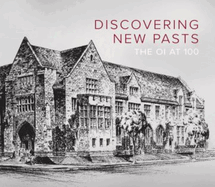 Discovering New Pasts: The Oi at 100