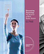 Discovering Psychology: The Science of Mind, Briefer Version, International Edition