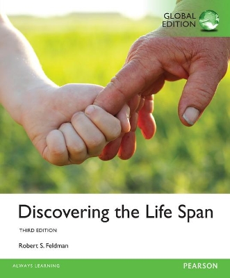 Discovering the Life Span, Global Edition - Feldman, Robert