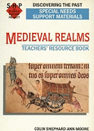 Discovering the Past: Medieval Realms