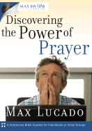 Discovering the Power of Prayer