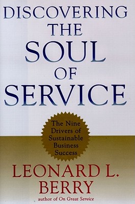 Discovering the Soul of Service - Berry, Leonard L