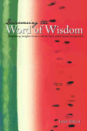 Discovering the Word of Wisdom: Surprising Insights from a Whole Food, Plant-Based Perspective