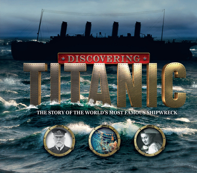 Discovering Titanic - Hubbard, Ben