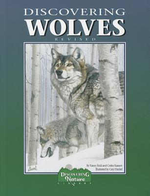 Discovering Wolves - Field, Nancy, and Karasov, Corliss