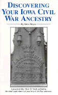 Discovering Your Iowa Civil War Ancestry