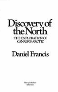 Discovery of the North - Francis, Daniel