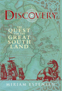 Discovery: The Quest for the Great South Land - Estensen, Miriam