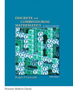 Discrete and Combinatorial Mathematics (Classic Version) - Grimaldi, Ralph
