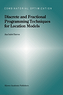 Discrete and Fractional Programming Techniques for Location Models